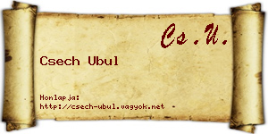 Csech Ubul névjegykártya